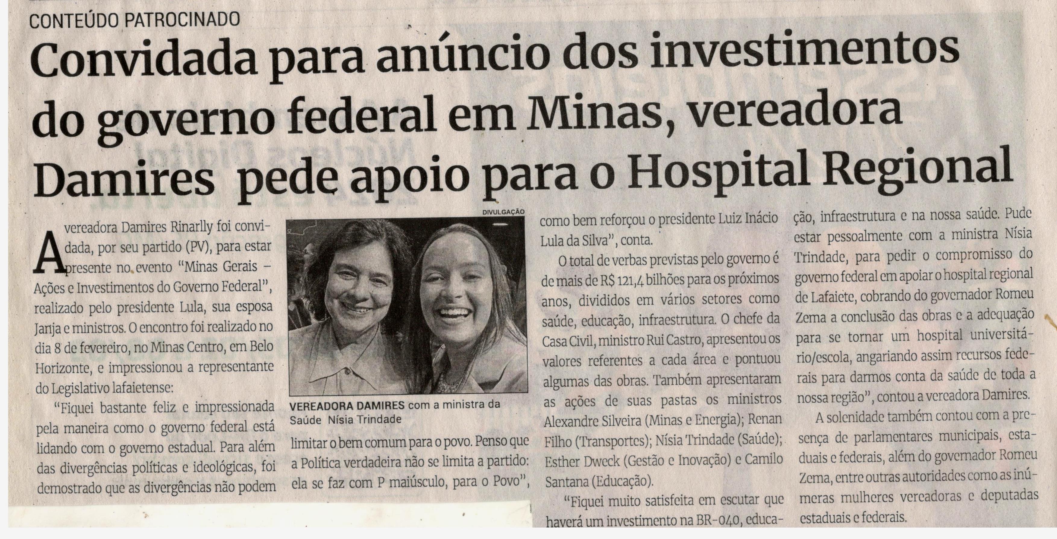 Convidada para anúncio dos investimentos do governo federal em Minas, vereadora Damires pede apoio para o Hospital Regional. Jornal Correio da Cidade, Conselheiro Lafaiete de 17 a 23 de fev. de 2024, 1718ª ed., Política, p. 04.