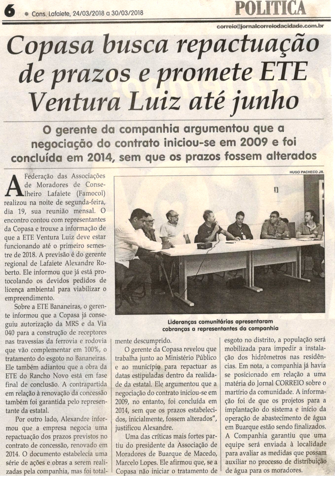 Copasa busca repactuação de prazos e promete ETE Ventura Luiz até junho. Jornal Correio da Cidade, Conselheiro Lafaiete, 24 mar. 2018 a 30 mar. 2018, 1414ª ed., Caderno Política, p. 6. 