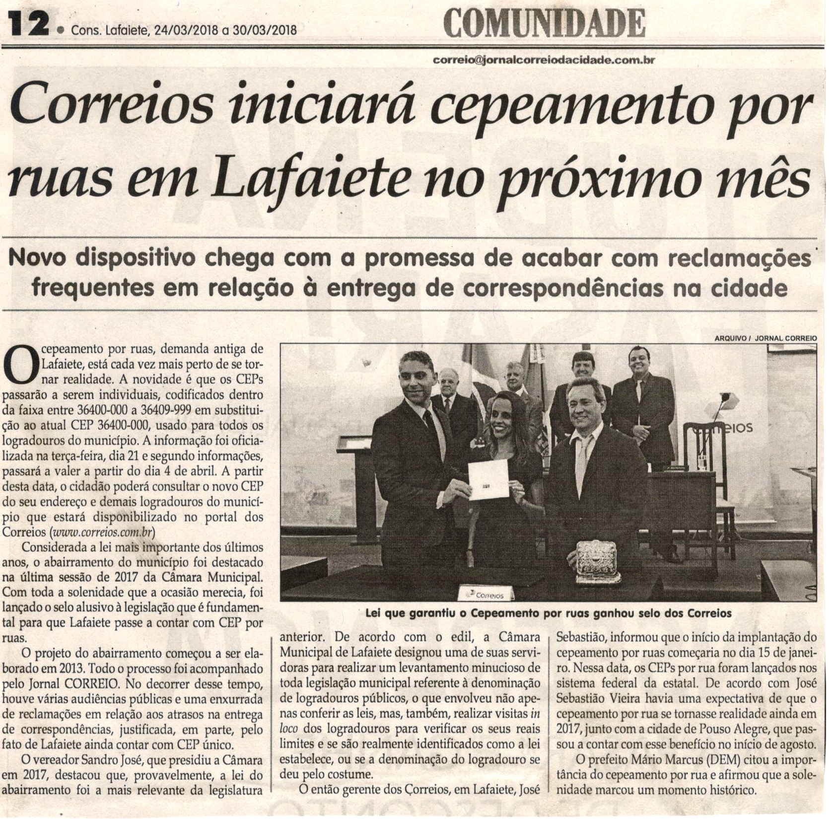 Correios iniciará cepeamento por ruas em Lafaiete no próximo mês. Jornal Correio da Cidade, Conselheiro Lafaiete, 24 mar. 2018 a 30 mar. 2018, 1414ª ed., Caderno Comunidade, p. 12. 