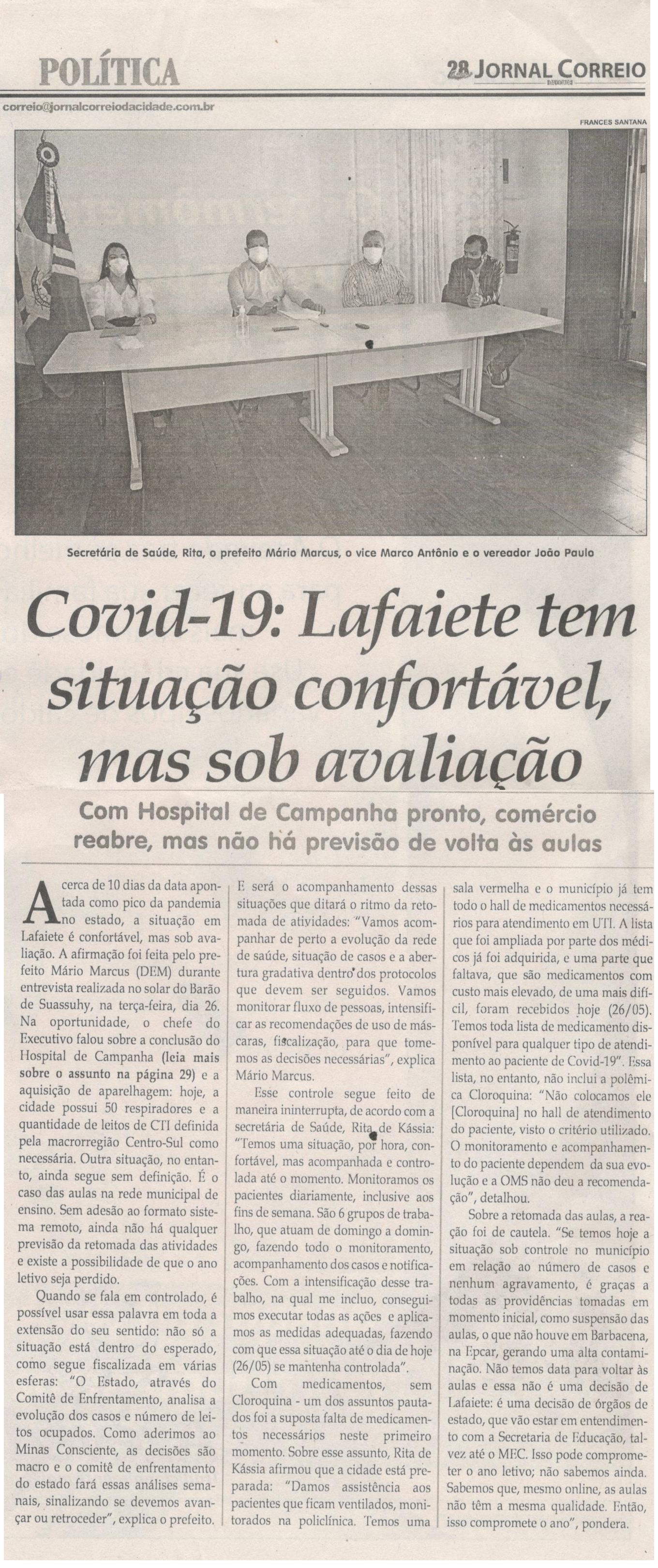 COVID -19 Lafaiete tem situação confortável, mas sob avaliação. Jornal Correio da Cidade, Conselheiro Lafaiete, 13 mai. 2020 a 05 jun. 2020, 1527ª ed., Caderno Política, p. 6.