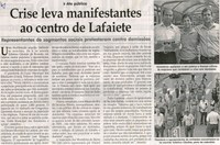 Crise leva manifestantes ao centro de Lafaiete: representantes dos segmentos sociais protestaram contra demissões. Jornal Correio da Cidade, Conselheiro Lafaiete, 14 fev. 2009, p. 25.