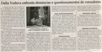 Dalla Vedova enfrenta denúncias e questionamentos de vereadores. Jornal Correio da Cidade, Conselheiro Lafaiete , 1313ª ed., Caderno Política, p. 6.