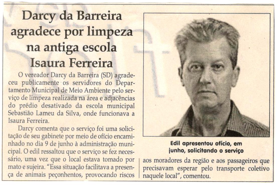 Darcy da Barreira agradece por limpeza na antiga escola Isaura Ferreira. Jornal Correio da Cidade, Conselheiro Lafaiete, 15 jul. 2017 a 21 jul. 2017, 1378ª ed., Caderno Especial,p.D1.