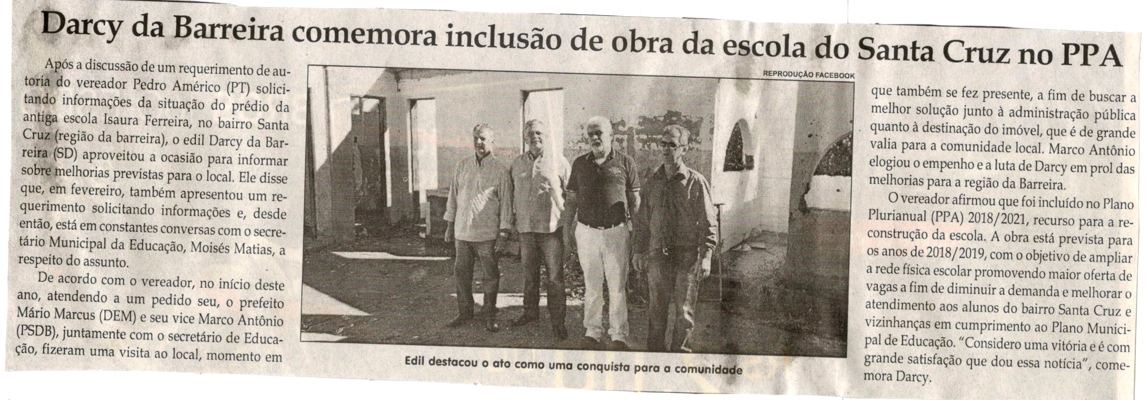 Darcy da Barreira comemora inclusão de obra da escola do Santa Cruz no PPA. Jornal Correio da Cidade, Conselheiro Lafaiete, 11 nov. 2017 a 17 nov. 2017, 1395ª ed., Caderno Política, p 4.