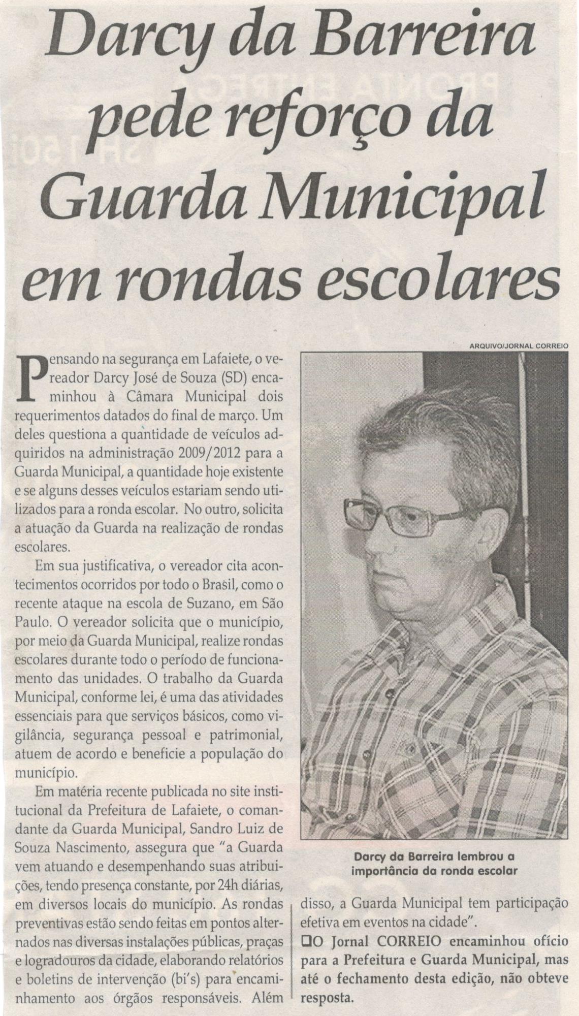 Darcy da Barreira pede reforço da Guarda Municipal em rondas escolares. Jornal Correio da Cidade, 13 abr. 2019 a 19 abr. 2019. 1469ª ed., Caderno Política, p. 4.