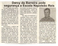 Darcy da Barreira pede segurança a Escola Napoleão Reis. Jornal Expressão Regional, Conselheiro Lafaiete, 24 mar. 2018 a 30 mar. 2018, 523ª ed., p. 3. 