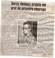 Darcy destaca projeto em prol do primeiro emprego. Jornal Correio da Cidade, Conselheiro Lafaiete, 03 fev. 2018 a 09 fev. 2018, 1407ª ed., Caderno Política, p 06.