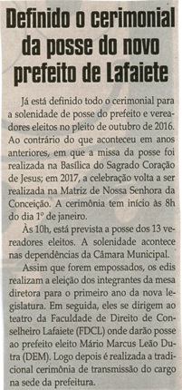Definido o Cerimonial da posse do novo prefeito de Lafaiete. Jornal Correio da Cidade, Conselheiro Lafaiete, 10 a 16 dez. 2016, 1347ª ed., Caderno Política, p.6.