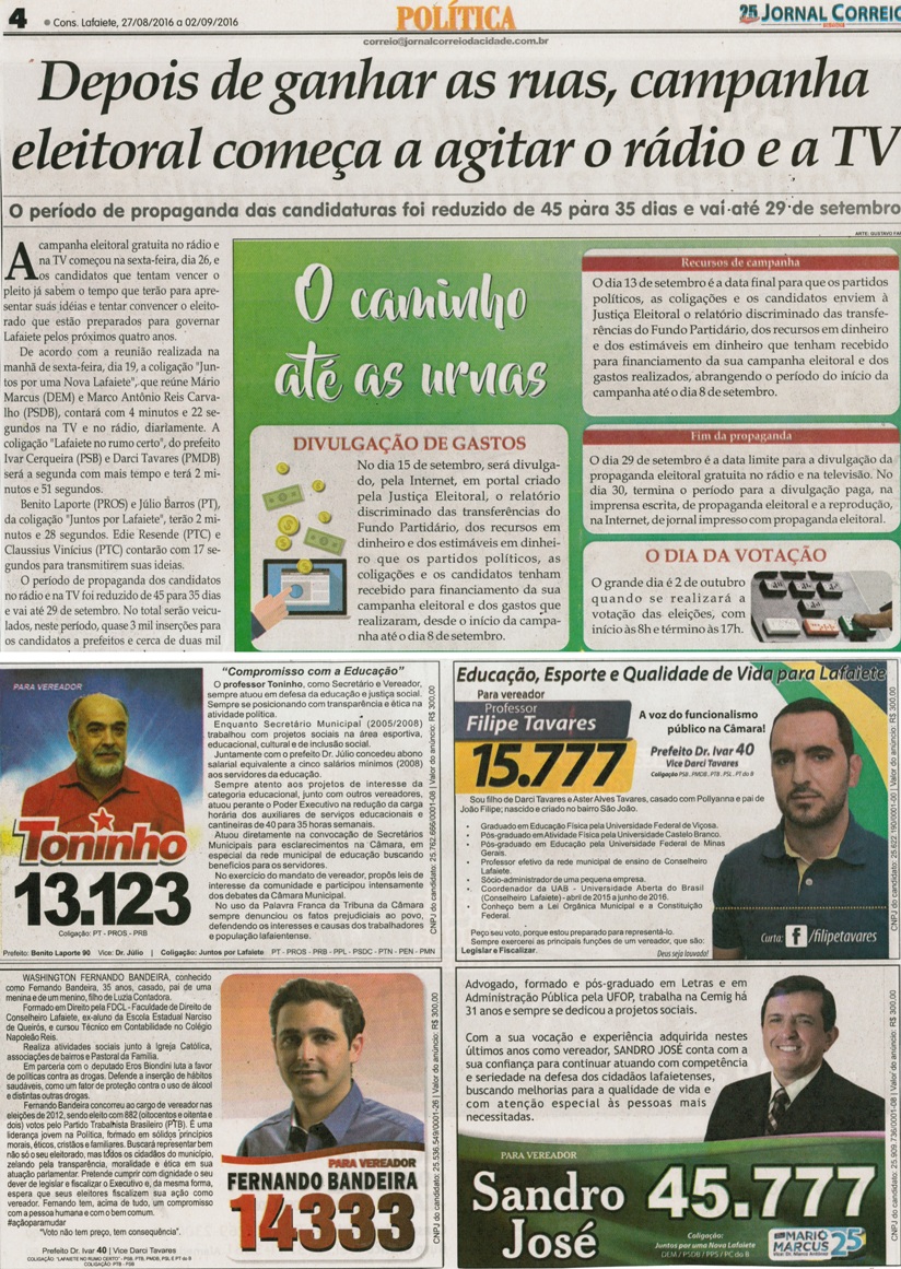 Depois de ganhar as ruas,campanha eleitoral começa a agitar o rádio e a Tv. Jornal Correio da Cidade, 07 ago. a 02 set. 2016, Caderno Política, p. 4.