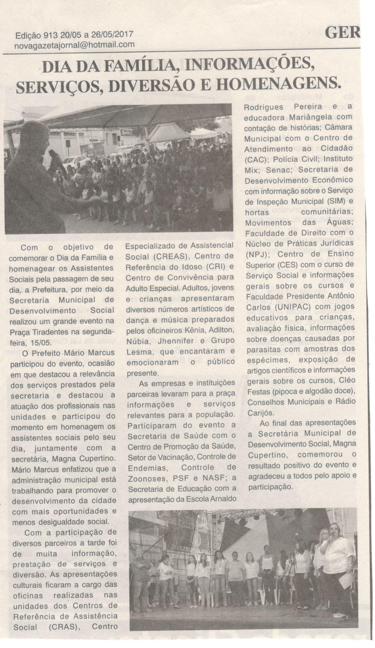 Dia da Família, informações, serviços, diversão e homenagens. Jornal Nova Gazeta, Conselheiro Lafaiete, 20 mai. 2017 a 26 mai. 2017, 913ª ed., Ano XXX, Caderno Gerais,p. 4.