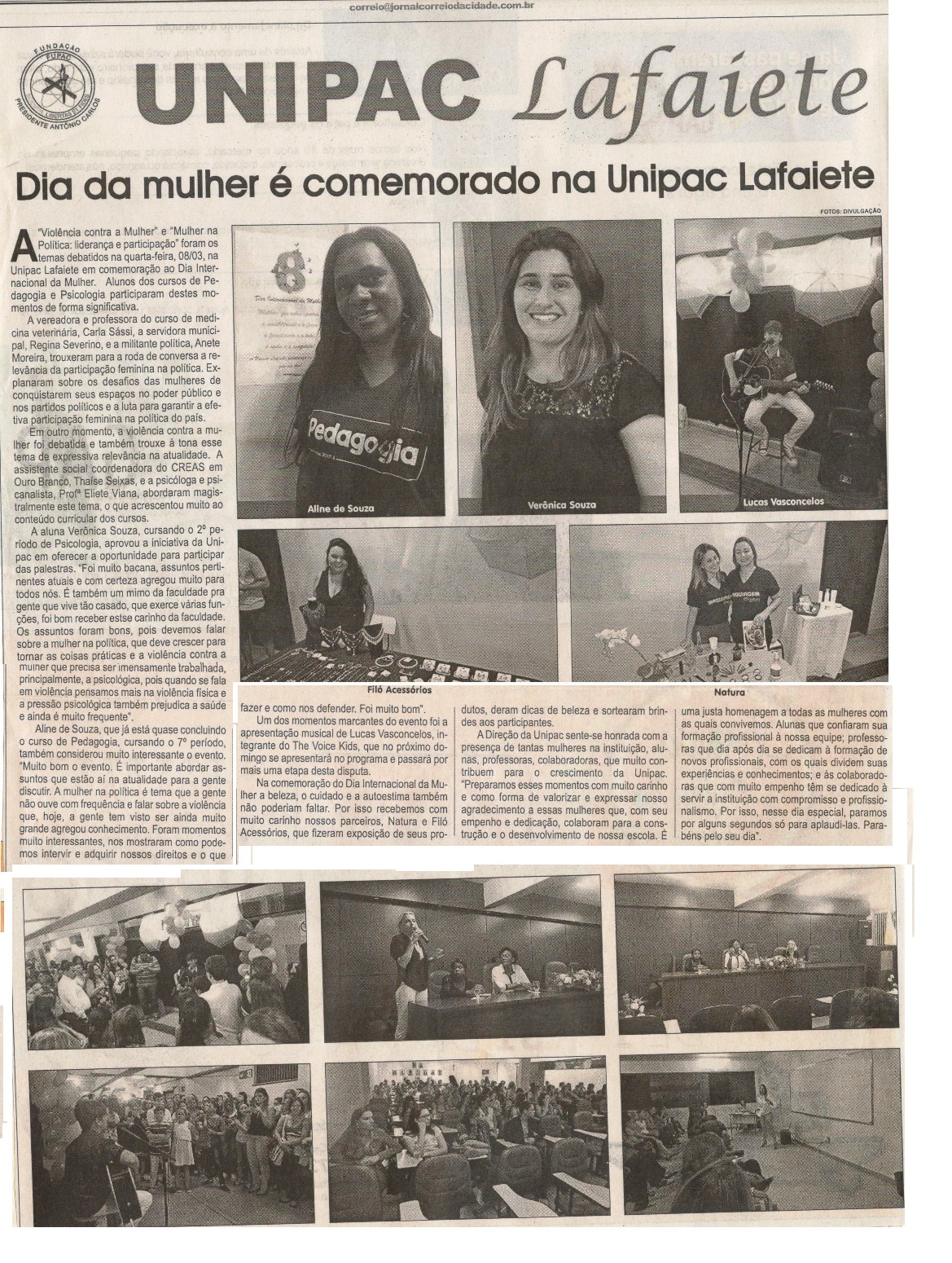 Dia da mulher é comemorado na Unipac Lafaiete. Jornal Correio da Cidade, Conselheiro Lafaiete, 11 mar. 2017 a 17 mar. 2017, 1360ª ed., Caderno Comunidade, p. 18.