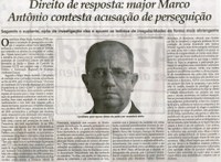 Direito de resposta major Marco Antônio contesta acusação de perseguição. Jornal Correio da Cidade, Conselheiro Lafaiete, 03 a 09 dez. 2016, 1346ª ed., Caderno Política, p.6.