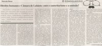 BESSA, Marcelo. Direitos humanos e Câmara de lafaiete: entre o autoritarismo e a omissão?. Jornal Correio da Cidade, Conselheiro Lafaiete, 14 mar. 2014, O Conselheiro, p. 6.