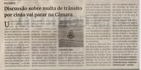 Discussão sobre multa de trânsito por cinto vai parar na Câmara. Jornal Correio da Cidade, Conselheiro Lafaiete de 26 a 01 de set. de 2023, 1694ª ed., Política, p. 2.