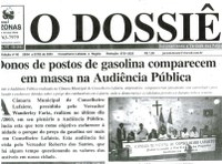  Donos de postos de gasolina comparecem em massa na Audiência Pública. Jornal O Dossiê, Conselheiro lafaiete, 28 abr. a 07 mai. , 40ª ed., p. 1.
