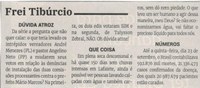 Dúvida Atroz. Jornal Correio, Conselheiro Lafaiete, 25 Setembro 2021, 1595ª ed., Caderno Opinião, Frei Tibúrcio, p. 08.