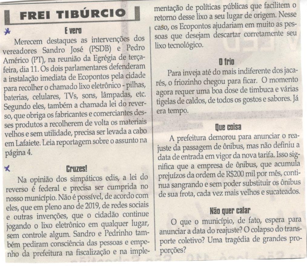 É vero; Cruzes. Jornal Correio da Cidade, Conselheiro Lafaiete, 15 jun. 2019 a 21 jun., Opinião, Frei Tibúrcio, p. 8.