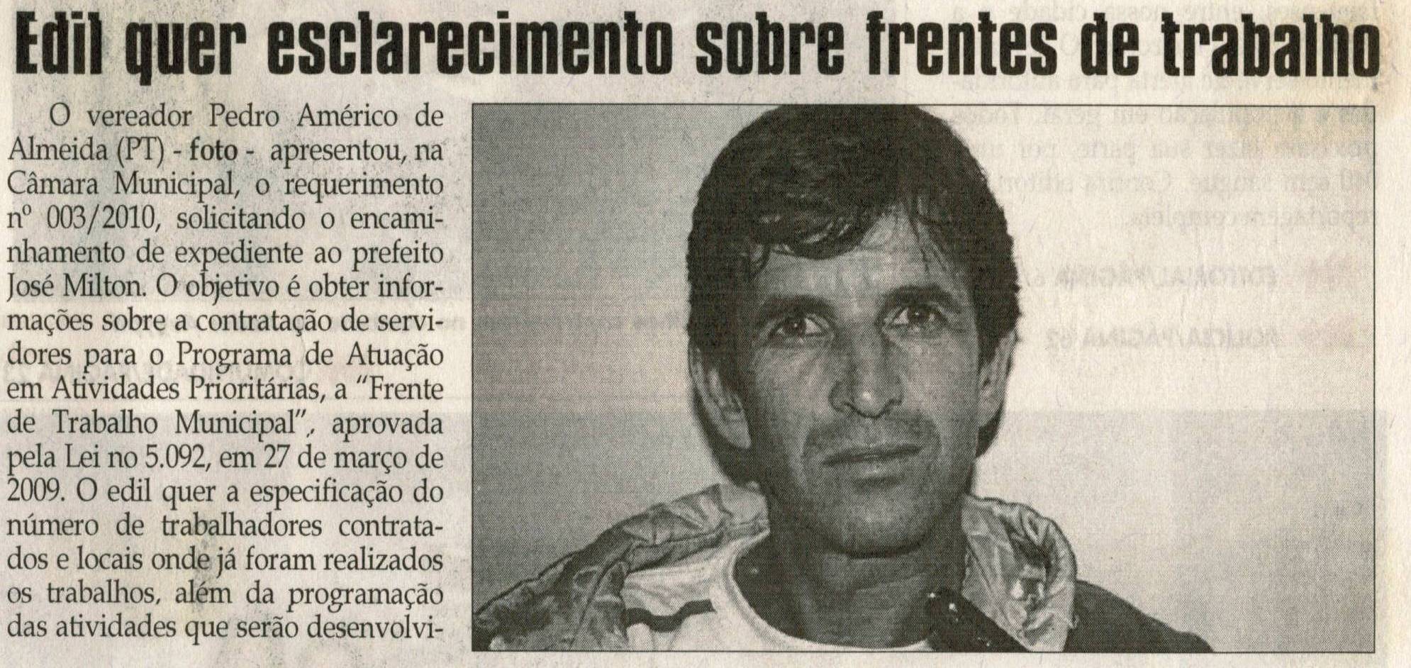 Edil quer esclarecimentos sobre frentes de trabalho. Jornal Correio da Cidade, Conselheiro Lafaiete,  13 fev. 2010, p. 02
