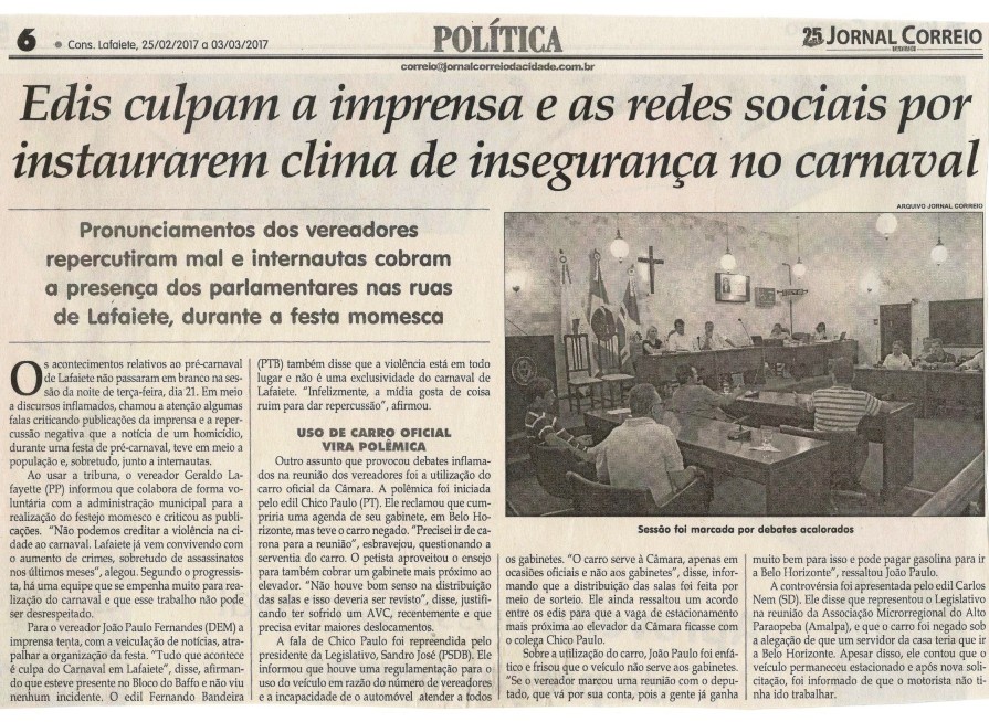 Edis culpam a imprensa e as redes sociais por instaurarem clima de insegurança no carnaval. Jornal Correio da Cidade, Conselheiro Lafaiete, 25 fev. 2017 a 03 mar. 2017, 1358ª ed.,Caderno Política, p. 6.
