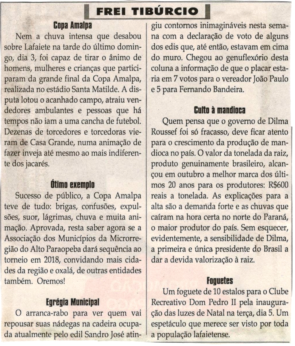 Egrégia Municipal. Jornal Correio da Cidade, Conselheiro Lafaiete, 09 dez. 2017 a 15 dez. 2017, 1399ª ed., Caderno Opinião, Frei Tibúrcio, p 08.