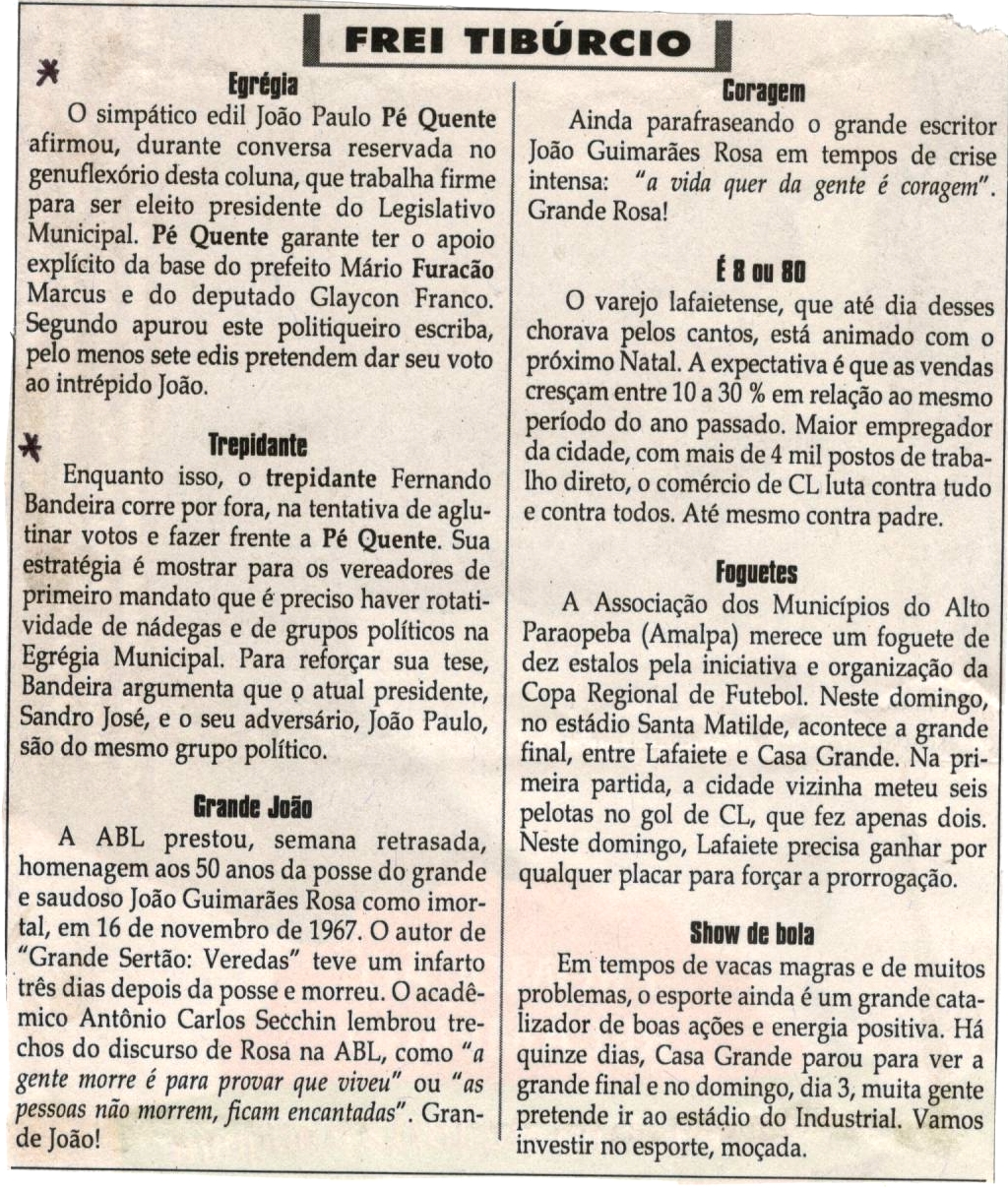 Egrégia; Trepidante. Jornal Correio da Cidade, Conselheiro Lafaiete, 02 dez. 2017 a 08 dez. 2017, 1398ª ed., Caderno Opinião, Frei Tibúrcio, p 08.