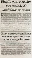 Eleição para vereador terá mais de 20 candidatos por vaga quase metade dos candidatos a vereador aposta em nomes curiosos para ganhar votos. Jornal Correio da Cidade, Conselheiro Lafaiete,  03 a 09 set. 2016, 1333ªed.  p.4.