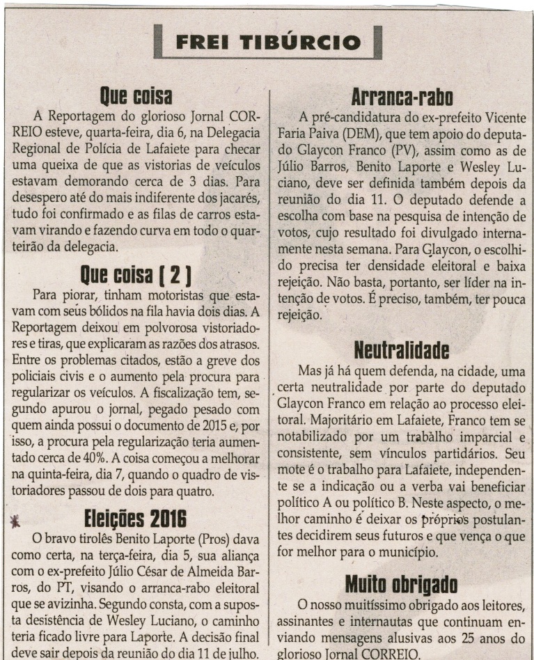 Eleições 2016. Jornal Correio da Cidade, Conselheiro Lafaiete, 09 a 15 jul. 2016, 1325ª ed., Caderno Opinião, Frei Tibúrcio, p. 8.