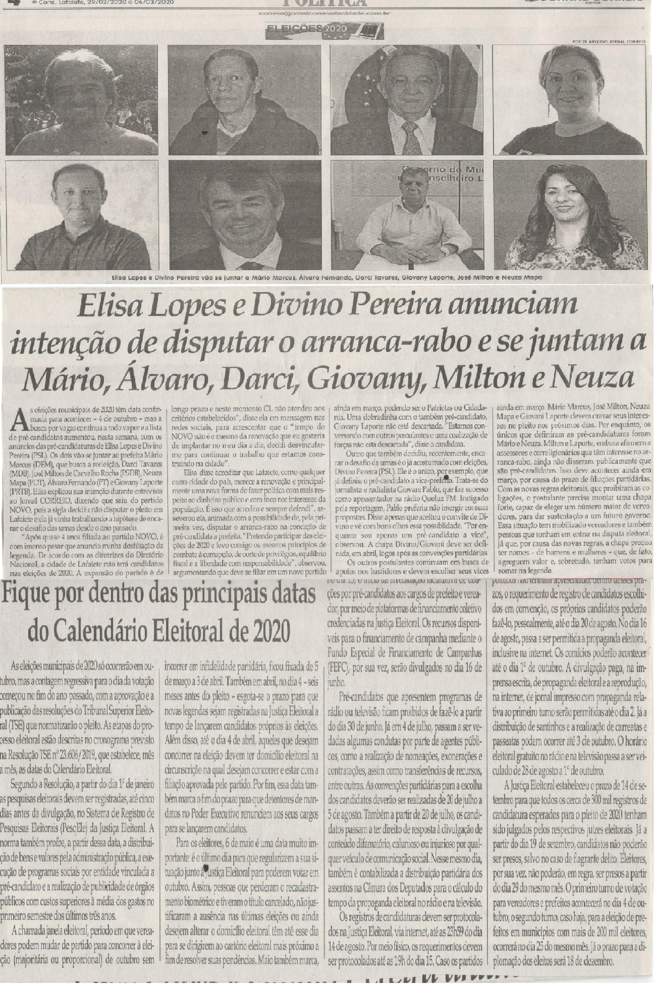 ELISA Lopes e Divino Pereira anunciam intenção de disputar o arranca-rabo e se juntam a Mário, Álvaro, Darci, Giovany, Milton e Neuza. Jornal Correio da Cidade, Conselheiro Lafaiete, 29 fev. a 06 mar. 2020. 1514ª ed. Caderno Política, p. 4.