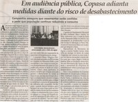 Em audiência pública, Copasa adianta medidas diante do risco de desabastecimento: companhia assegura que vazamentos serão contidos e pede que a população continue reduzindo o consumo. Jornal Correio da Cidade, Conselheiro Lafaiete, 14 mar. 2015, p. 04.