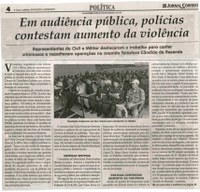 Em audiência pública, polícias contestam aumento da violência. Jornal Correio da Cidade, Conselheiro Lafaiete, 04 fev. 2017 a 10 fev. 2017, 1355ª ed. Caderno Político, p. 4.