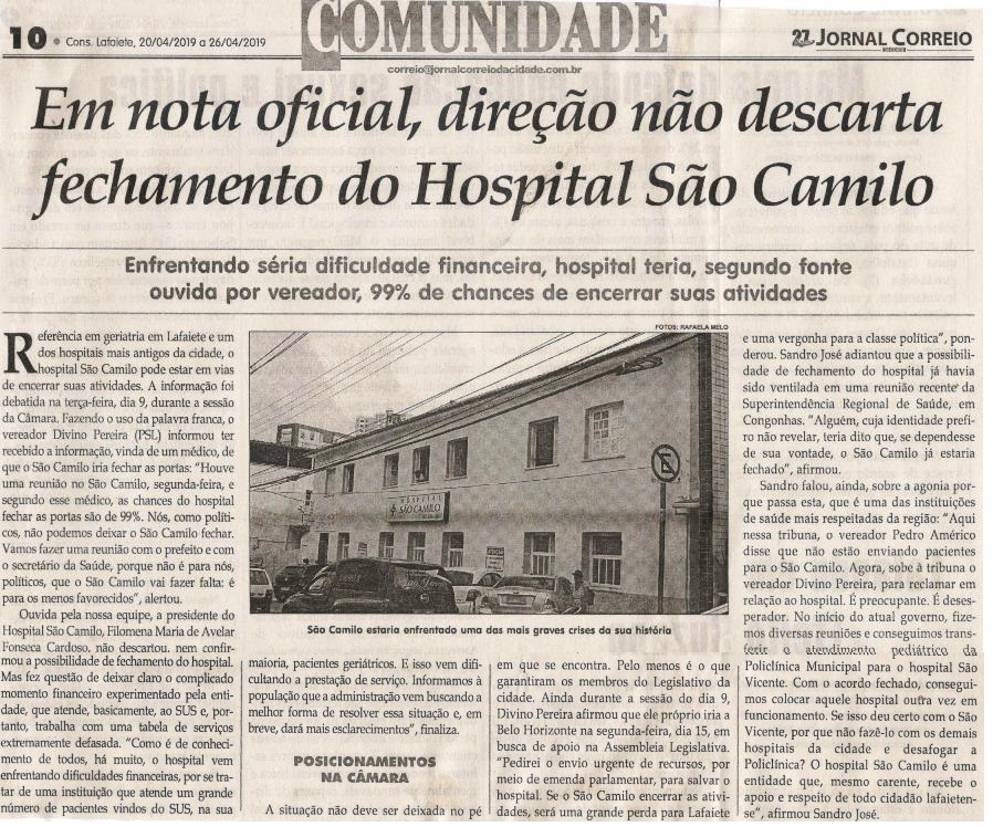 Em nota oficial, direção não descarta fechamento do Hospital São Camilo. Jornal Correio da Cidade, 20 abr. 2019 a 26 abr. 2019. 1470ª ed., Caderno Comunidade, p. 10.