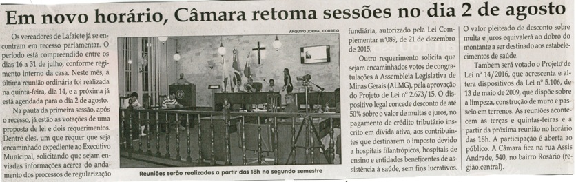 Em novo horário, Câmara retoma sessões no dia 2 de agosto. Jornal Correio da Cidade, Conselheiro Lafaiete, 23 a 29 jul. 2016, 1327ª ed., Caderno Política, p.  4.