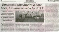 Em sessão com direito a bate-boca, Câmara derruba lei do 13º. Jornal Correio da Cidade, Conselheiro Lafaiete, 1349ª ed. Caderno Política, p. 4.