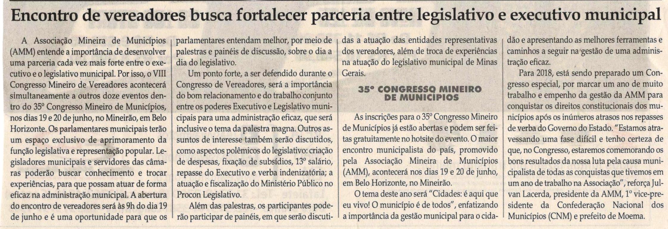 Encontro de vereadores busca fortalecer parceria entre legislativo e executivo municipal. Jornal Correio da Cidade, Conselheiro Lafaiete,  09 jun. 2018 a 15 jun. 2018. Caderno Política,  1425 ª ed. , p. 4.