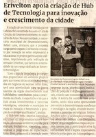 Erivelton apoia criação de Hub de Tecnologia para inovação e crescimento da cidade. Jornal Correio da Cidade, Conselheiro Lafaiete de 24 a 30 de jun. de 2023, 1685ª ed. Caderno Política, p. 2.