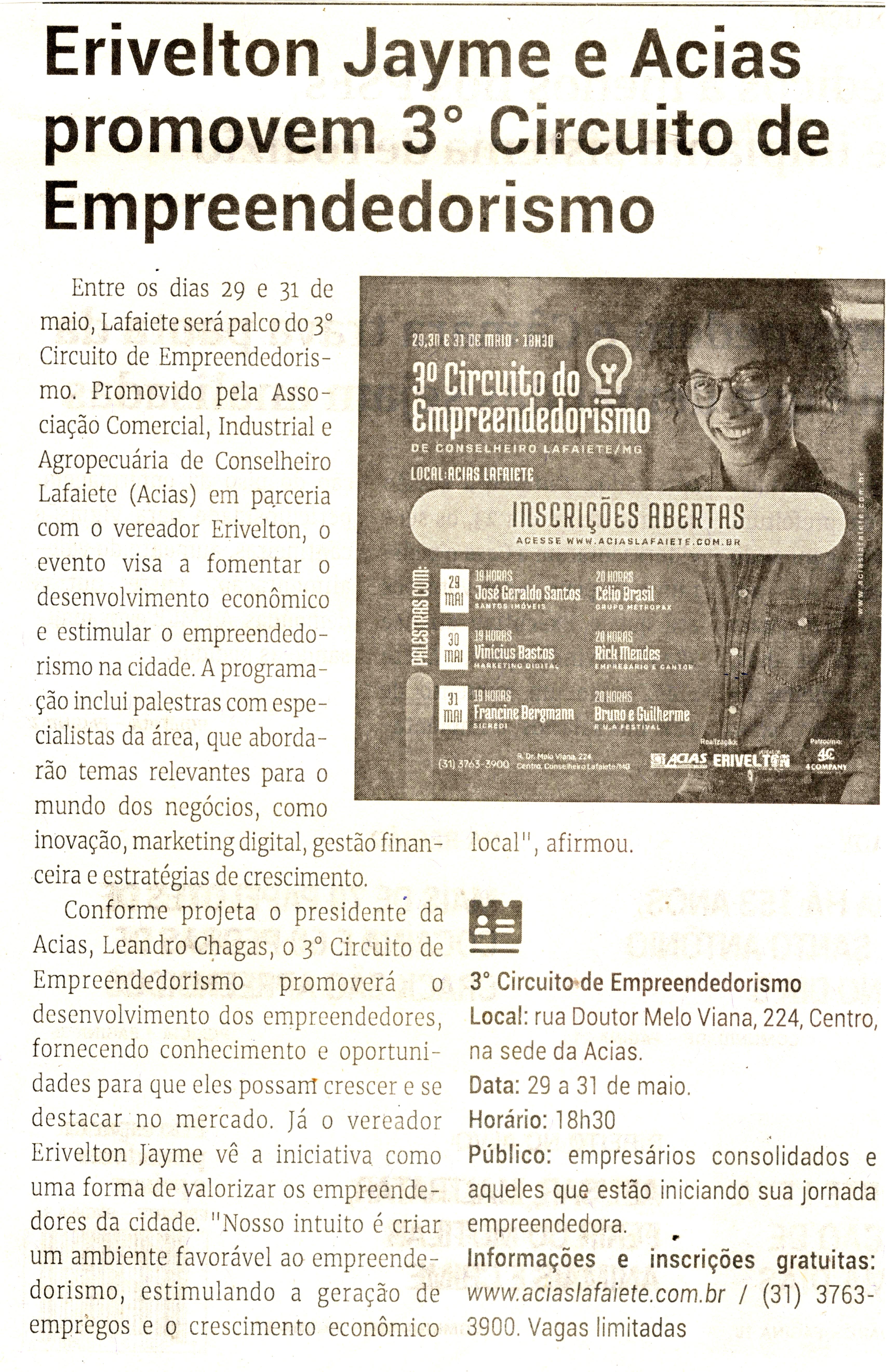 Erivelton Jayme e Acias promovem 3º Circuito de Empreendedorismo. Jornal Correio da Cidade, Conselheiro Lafaiete de 27 de mai. a 02 de jun. de 2023, 1681ª ed. Caderno Política, p. 2.