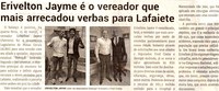 Erivelton Jayme é o vereador que mais arrecadou verbas para Lafaiete. Jornal Correio da Cidade, Conselheiro Lafaiete de 01 a 07 de abr. de 2023, 1673ª ed. Caderno Política, p.4.