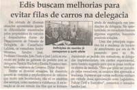 Edis buscam melhorias para evitar filas de carros na delegacia. Jornal Correio da Cidade, 14 jul. 2018 a 20 jul. 2018. 1430ª ed., Caderno Política, p. 6.