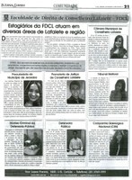 Estagiários da FDCL atuam em diversas áreas de Lafaiete e região.Jornal Correio da Cidade, CL, 03 a 09 dez. 2016, 1346ª ed, Caderno Comunidade, p. 21.