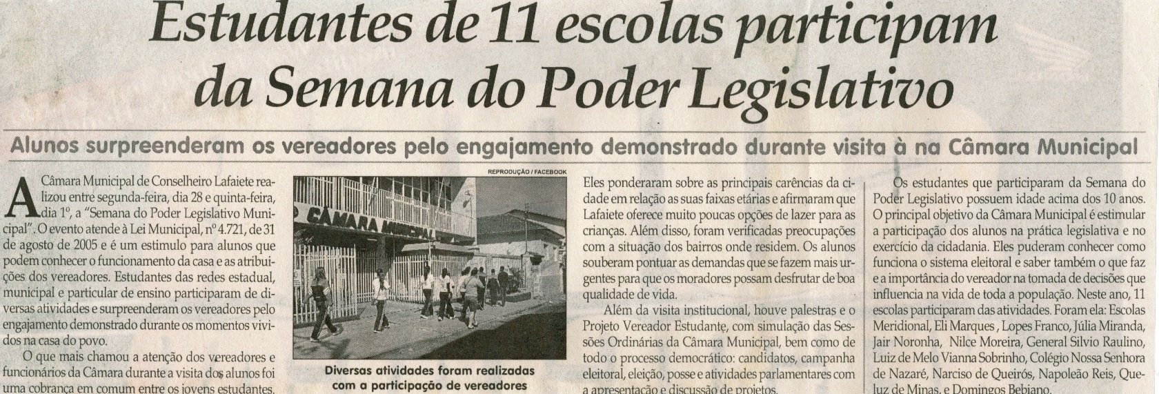 Estudantes de 11 escolas participam da Semana do Poder Legislativo. Jornal Correio da Cidade, Conselheiro Lafaiete, 03 out. 2015, 1285ª ed. , p . 4.