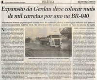 Expansão da Gerdau deve colocar mais de mil carretas por ano na BR-040. Jornal Correio da Cidade, 13 abr. 2019 a 19 abr. 2019. 1469ª ed., Caderno Política, p. 6.