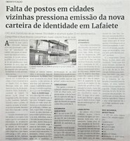 Falta de postos em cidades vizinhas pressiona emissão da nova carteira de indentidade em Lafaiete. Jornal Correio da Cidade, Conselheiro Lafaiete, 17 a 23 mai. 2025, 1780ª ed., Comunidade, p. 8.
