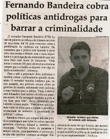 Fernando Bandeira cobra políticas antidrogas para barrar a criminalidade. Jornal Correio da Cidade, Conselheiro Lafaiete, 18 a 24 jun. 2016, 1322ª ed., Caderno Política, p. 6.