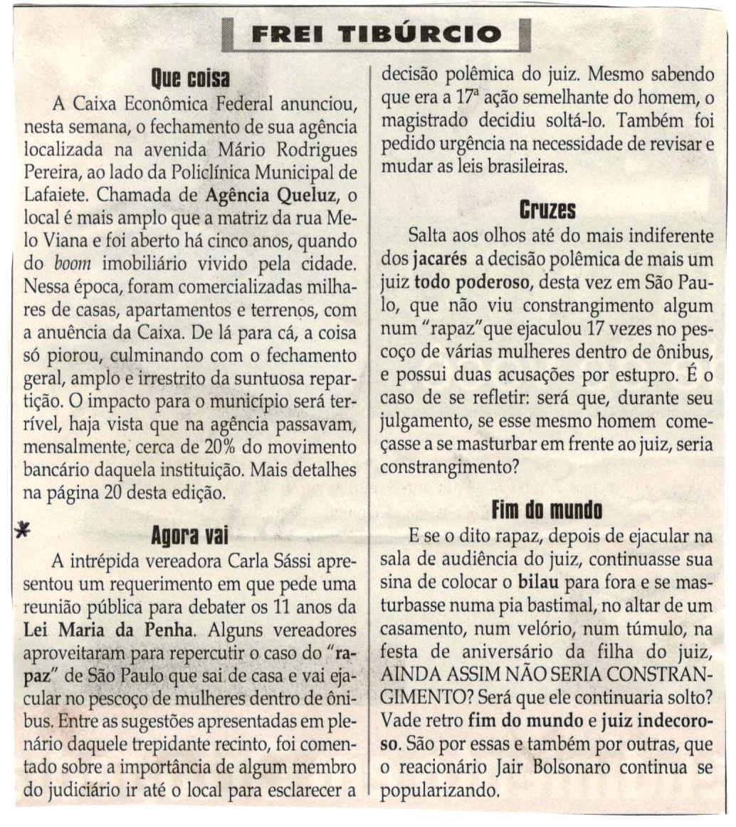 Frei Tibúrcio, Agora Vai. Jornal Correio da Cidade, Conselheiro Lafaiete, 09 set. 2017 a 15 set. 2017, 1386ª ed., Caderno Opinião, p 8.