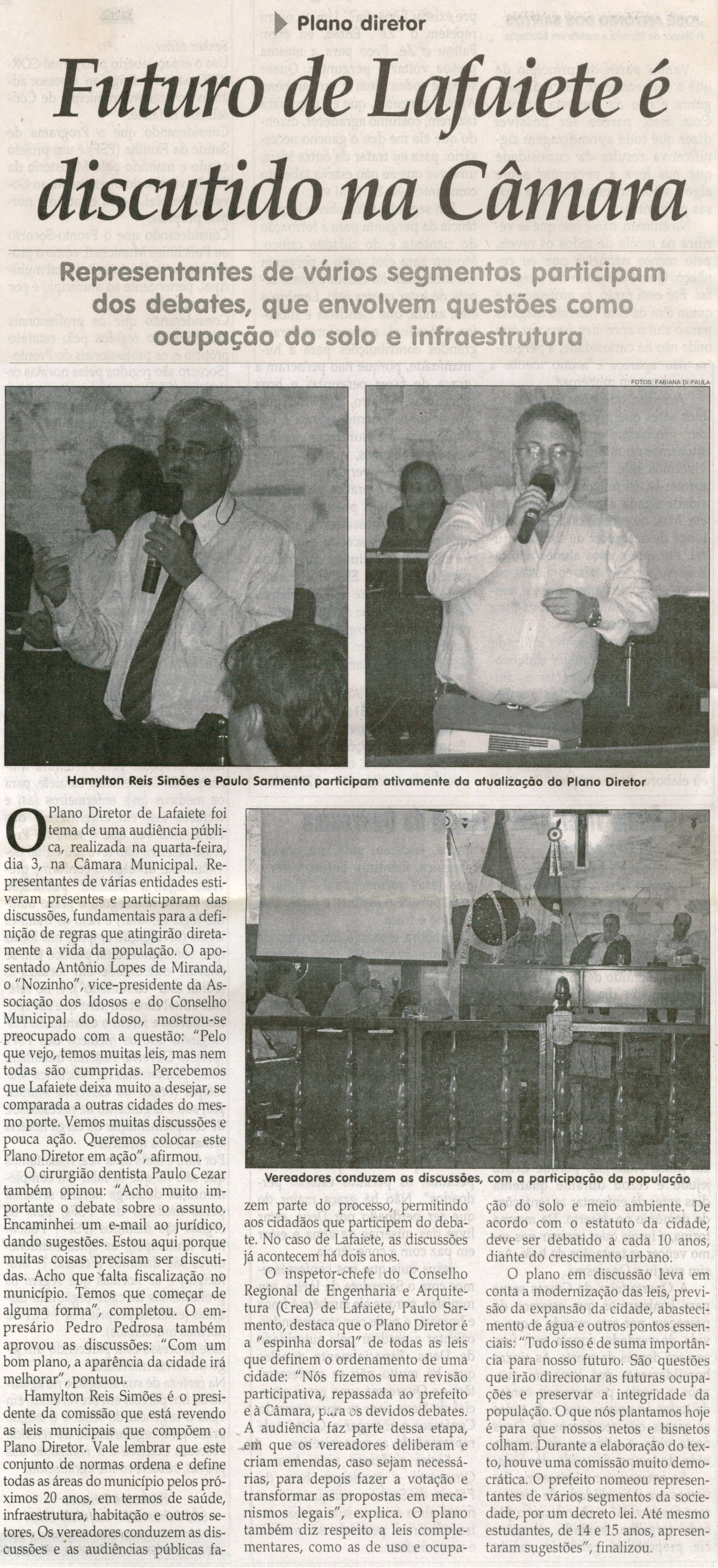 Plano diretor: Futuro de Lafaiete é discutido na Câmara: representantes de vários segmentos participam de debates, que envolvem questões como ocupação do solo e infraestrutura. Jornal Correio da Cidade, Conselheiro Lafaiete, 06 mar. 2010, p. 08.