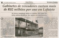 Gabinetes de vereadores custam mais de R$2 milhões por ano em Lafaiete. Jornal Correio da Cidade, 29 out a 04 nov. 2016, 1341ª ed. , Caderno Política, p. 6.