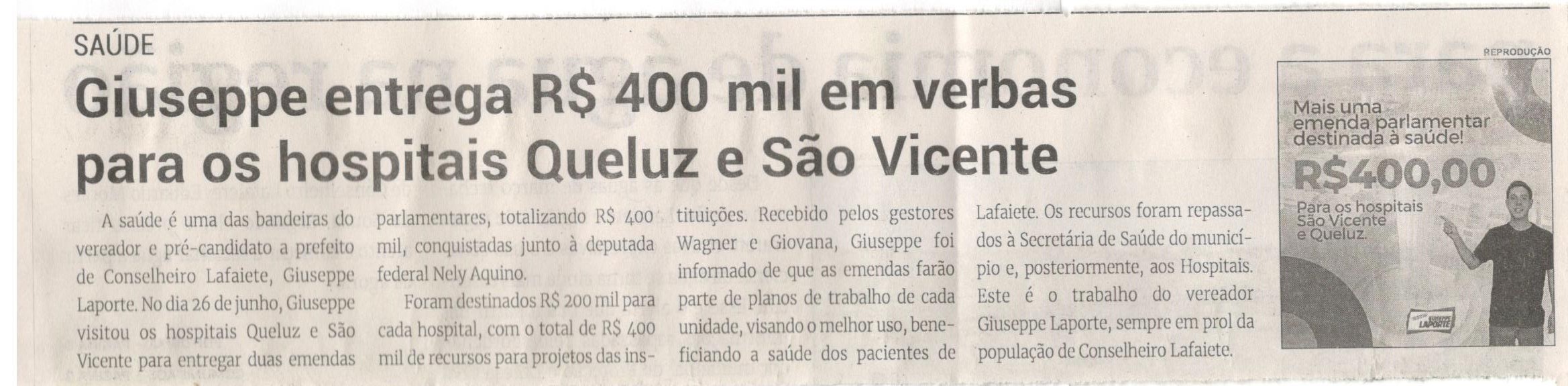 Giuseppe entrega R$ 400 mil em verbas para os hospitais Queluz e São Vicente. Jornal Correio da Cidade, Conselheiro Lafaiete, 06 a 12 de jul. 2024, 1738ª ed., Política, p. 2.