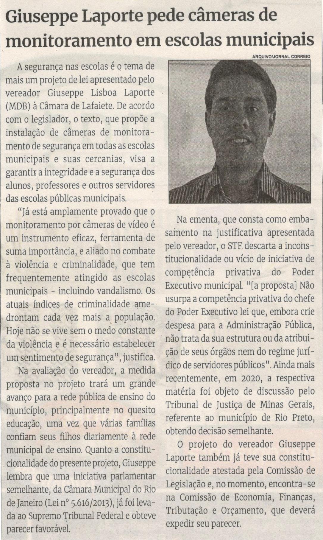 Giuseppe Laporte pede câmeras de monitoramento em escolas municipais. Jornal Correio, Conselheiro Lafaiete, 31 julho. 2021, 1587ª ed., Caderno política, p. 04.