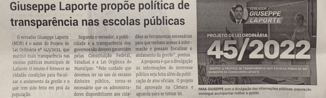 Giuseppe Laporte propõe política de transparência nas escolas públicas. Jornal Correio da Cidade, Conselheiro Lafaiete, 16 de jul. de 2022, 1637ª ed., Caderno Política, p. 4.