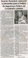 Guarda Municipal essencial e primordial para a política de Segurança Pública de Conselheiro Lafaiete. Jornal Correio da Cidade, Conselheiro Lafaiete, 06 fev. 2010, p. B1.